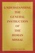 Understanding the General Instruction of Roman Missal