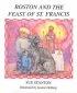 Boston and the Feast of St. Francis