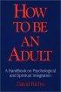 How to Be an Adult