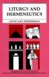 Liturgy and Hermeneutics