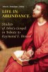 Life in Abundance - Studies of John's Gospel in Tribute to Raymond E. Brown