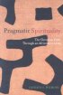 Pragmatic Spirituality