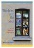 Windows Into the Soul - Art as Spiritual Expression