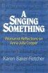 A Singing Something