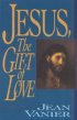 Jesus, the Gift of Love