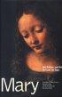 Mary - Art, Culture and Religion Through the Ages