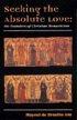 Seeking the Absolute Love - The Founders of Christian Monasticism