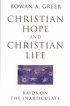 Christian Hope And Christian Life - Raids on the Inarticulate
