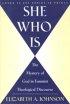 She Who Is - 10th Anniversary Edition - The Mystery of God in Feminist Theological Discourse