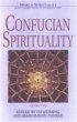 Confucian Spirituality II
