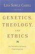 Genetics, Theology, and Ethics