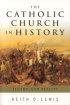 The Catholic Church In History - Memory and Forgiveness