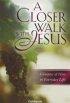 A Closer Walk with Jesus