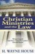 Christian Ministries and the Law - What Church and Para-Church Leaders Should Know