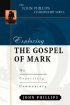 Mark: John Phillips Commentary Series