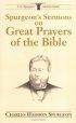 Spurgeon's Sermons On Prayers Of The Bible