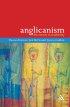 Anglicanism: The Answer to Modernity - The Answer to Modernity