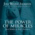 The Power of Miracles