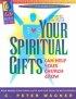Your Spiritual Gifts Can Help Your Church Grow Study Guide