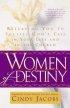 Women of Destiny: Discovering God's Great Plan for Your Life - Discovering God's Great Plan for Your Life
