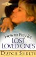 HOW TO PRAY FOR LOST LOVED ONES PB