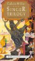 Singer Trilogy: 