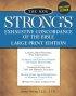 The New Strong's Exhaustive Concordance of the Bible : Comfort Print Edition