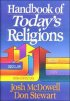 Handbook of Today's Religions / Josh Mcdowell & Don Stewart