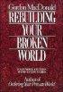 Rebuilding Your Broken World