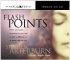 Flashpoints: When God Ignites the Passion in Your Soul to Make a Difference-No Matter What the Cost - When God Ignites the Passion in Your Soul to Make a Difference-No Matter What the Cost