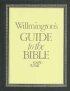 Willmington's Guide to the Bible