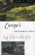 Europe's Reformations, 1450-1650