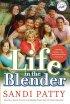 Life In The Blender 