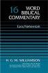 Ezra, Nehemiah : Vol 16 : Word Biblical Commentary