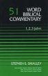 1, 2, 3 John: Word Biblical Commentary