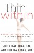 Thin Within: A Grace-Oriented Approach to Lasting Weight Loss - A Grace-Oriented Approach to Lasting Weight Loss
