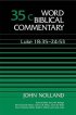 Luke 18:35-24:53 Word Biblical Commentary