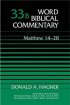 Matthew 14-28 Word Biblical Commentary