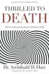 THRILLED TO DEATH PB