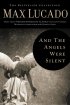 And the Angels Were Silent: The Bestseller Collection