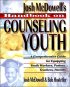 Handbook on Counseling Youth: A Comprehensive Guide for Equipping Youth Workers, Pastors, Teachers, Parents - A Comprehensive Guide for Equipping Youth Workers, Pastors, Teachers, Parents
