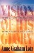 The Vision of His Glory: Finding Hope Through the Revelation of Jesus Christ - Finding Hope Through the Revelation of Jesus Christ