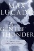 A Gentle Thunder