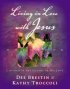 Living in Love with Jesus Workbook: Clothed in the Colors of His Love - Clothed in the Colors of His Love