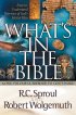 What's in the Bible: A One-Volume Guidebook to God's Word - A One-Volume Guidebook to God's Word