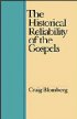 The Historical Reliability of the Gospels