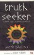 Truth Seeker: New Age Journey to God - New Age Journey to God