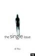 The Single Issue