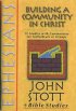 Ephesians: Building a Community in Christ: John Stott Bible Studies