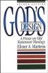 God's Design: Focus on Old Testament Theology - Focus on Old Testament Theology